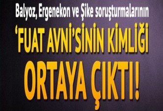 'Şikenin Fuat Avni’sinin kimliği ortaya çıktı