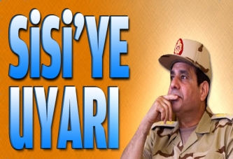 Sisi'ye sert uyarı!