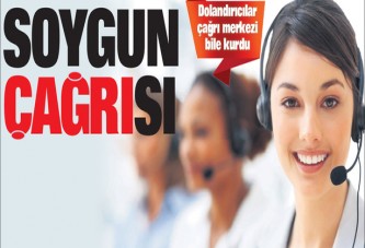 Soygun çağrısı