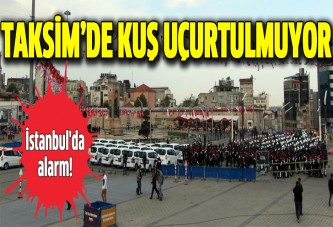 Taksim Meydanı'nda kuş uçurtulmuyor