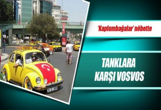 Tanka karşı Vosvos!