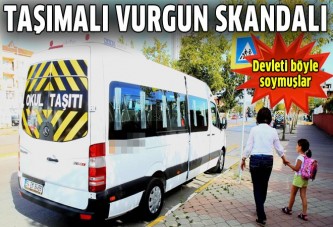 Taşımalı vurgun skandalı