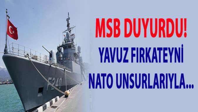 TCG Yavuz fırkateyni, NATO unsurlarıyla geçiş eğitimleri icra etti