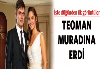 Teoman muradına erdi