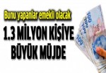 1.3 milyon Bağ-Kurlu'ya büyük müjde