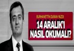 14 Aralık’ı nasıl okumalı?