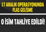 17 Aralık soruşturmasında tahliye kararı