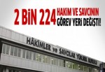 2 bin 224 hakim ve savcının yeri değişti