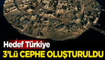 3'lü cephe oluşturuldu! Hedef Türkiye