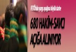 680 hâkim-savcı açığa alınıyor