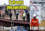 8 yıl sonra yine aynı firma