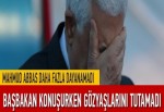 Abbas'ın gözyaşları