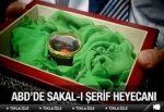 ABDde Sakal-ı Şerif heyecanı