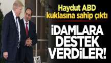 ABD, kuklası Sisi'nin idamlarına destek verdi!