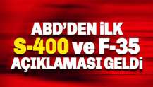 ABD'den ilk S-400 Açıklaması Geldi