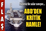 ABD'den kritik hamle!