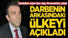 Abdullah Ağar, Ermenistan'daki darbe girişiminin arkasındaki ülkeyi açıkladı