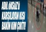 Adil Öksüz’ü karşılayan kişi Rusya imamı çıktı