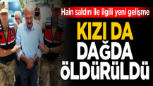 Adıyaman'daki hain saldırı ile ilgili yeni gelişme!