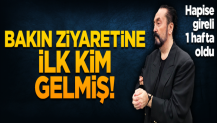 Adnan Oktar'ın ilk ziyaretçileri abisi ve yeğeni oldu