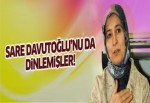 Ahmet Davutoğlu'nun eşi Sare Davutoğlu'nu da dinlemişler