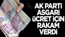 AK Parti asgari ücret için rakam verdi