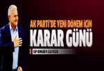 AK Parti’de yeni dönem için karar günü