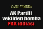 AK partili vekilden bomba PKK iddiası