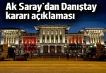 Ak Saray'dan Danıştay kararı açıklaması