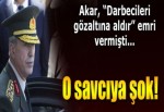 Akar'ın "Darbecileri gözaltına al" dediği savcı da ihraç edildi