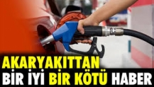 Akaryakıttan bir iyi bir kötü haber