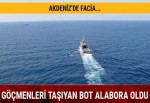 Akdeniz'de göçmenleri taşıyan bot alabora oldu