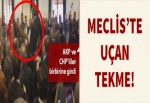 AKP'li ve CHP'li vekiller birbirine girdi