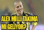 Alex milli takıma mı geliyor?