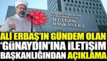 Ali Erbaş’ın gündem olan günaydın’ına iletişim başkanlığından açıklama