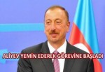 Aliyev yemin ederek görevine başladı