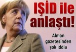 Almanya rehine için IŞİD ile anlaştı!