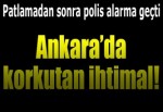 Ankara'da korkutan ihtimal