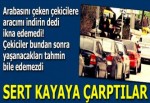 Aracını çeken çekiciyi trafikten men ettirdi!