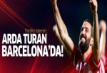 Arda Turan Barcelona'ya gidiyor