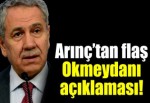 Arınç‘tan Okmeydanı açıklaması