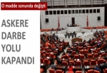 Askere darbe yolu kapandı