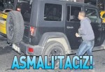 Asmalı'taciz