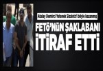 Atalay Demirci'den FETÖ itirafları..