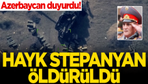 Azerbaycan Savunma Bakanlığı açıkladı! Ermeni binbaşı Hayk Stepanyan öldürüldü