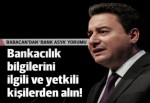 Babacan: Bankalarla ilgili atılacak adımlara BDDK karar verir