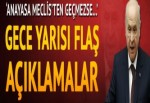 Bahçeli: Anayasa Meclis'ten geçmezse seçim yapılmalı