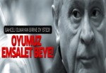 Bahçeli'den Ekmeleddin yerine Emsalet gafı!