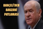 Bahçeli'den kritik Barzani açıklaması