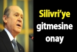 Bahçeli'nin Silivri'ye gitmesine onay